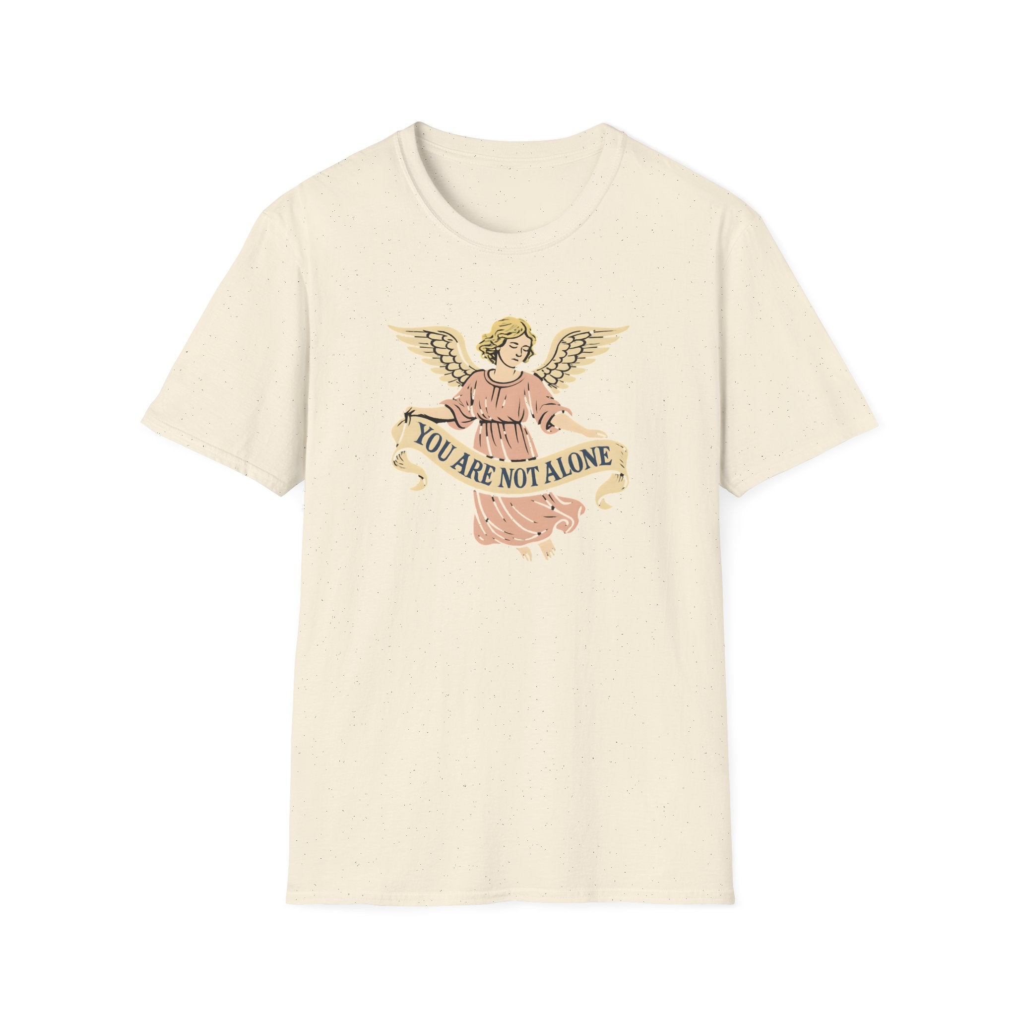 You Are Not Alone T-Shirt